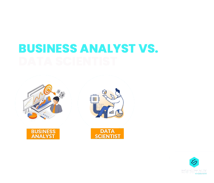 Business Analyst vs. Data Scientist