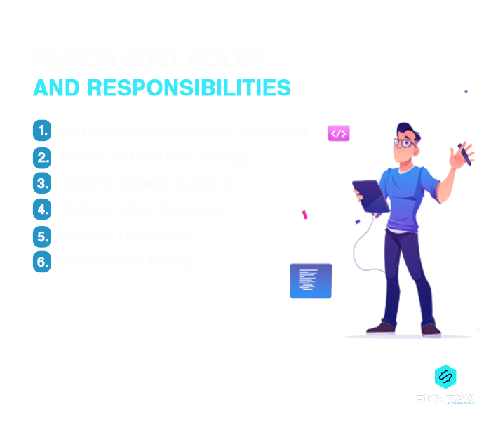 Senior SDET Roles and Responsibilities