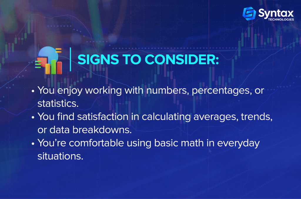omfort with Numbers and Statistics - Essential for Data Analysts